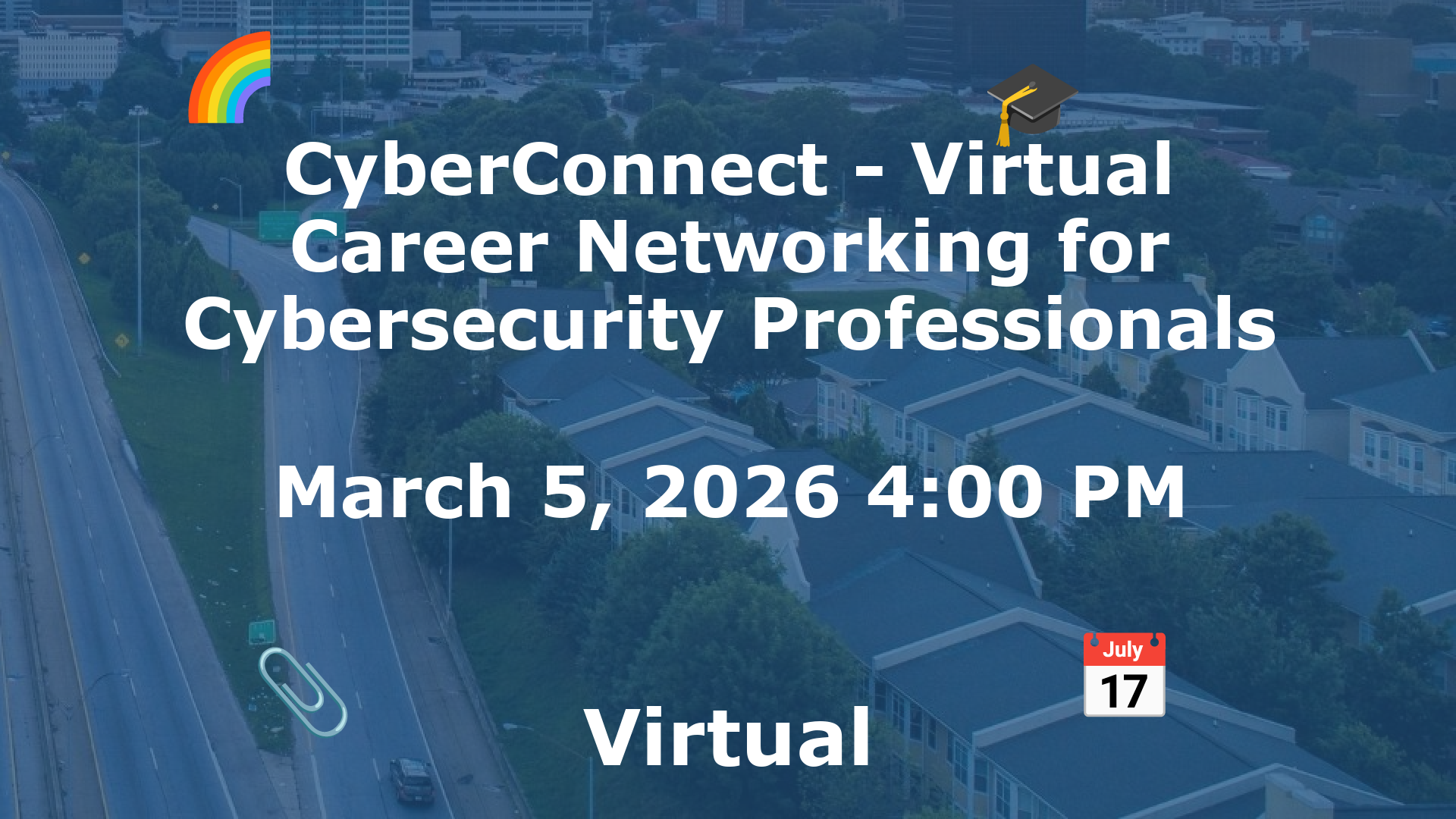 CyberConnect - Virtual Career Networking for Cybersecurity Professionals event image